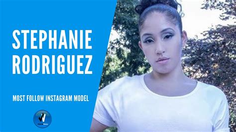 stephanie rodriguez model|stephen rodriguez instagram.